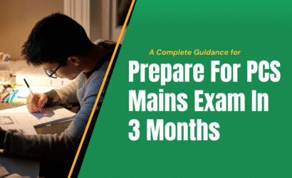 Prepare For PCS Mains Exam In 3 Months