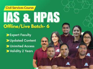 IAS/HPAS 2027 Offline/Live Batch -6