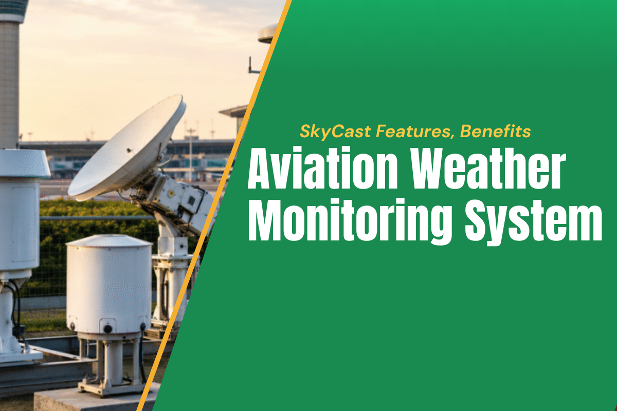 SkyCast Aviation Weather Monitoring System