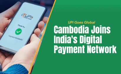 UPI Goes Global: Cambodia Joins India's Digital Payment Network