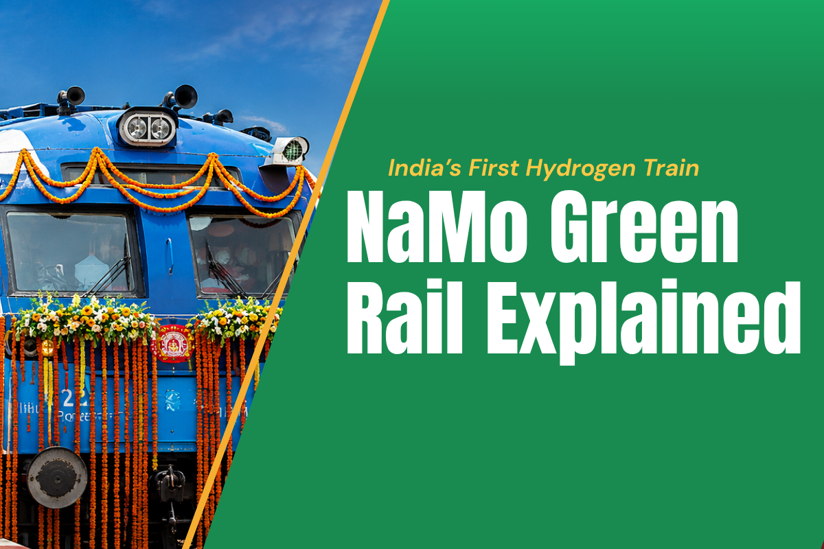 NaMo Green Rail Explained: India’s First Hydrogen Train NaMo Green Rail Explained