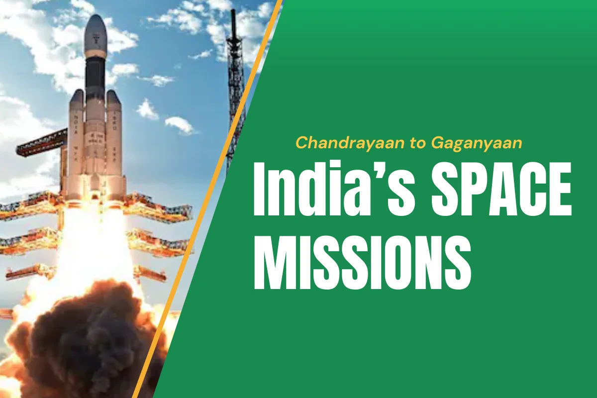 India’s Successful Space Missions from Chandrayaan to Gaganyaan