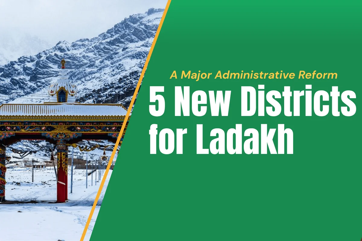 5 New Districts for Ladakh