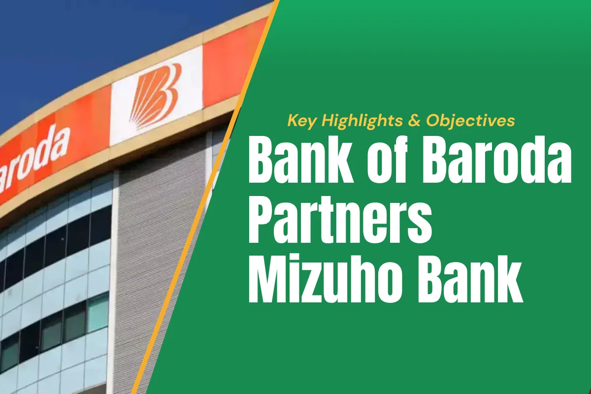 Bank of Baroda partners with Mizuho Bank