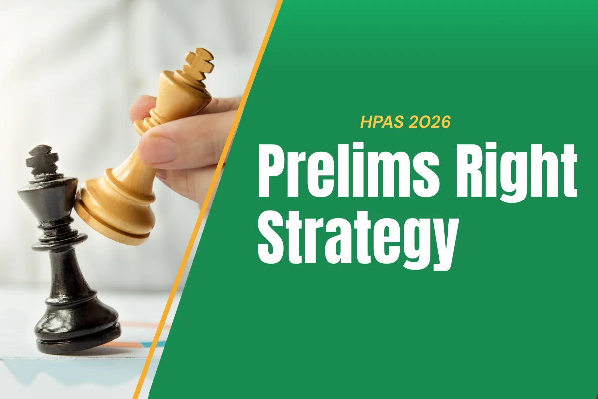 HPAS 2026 Right Strategy for Prelims Exam