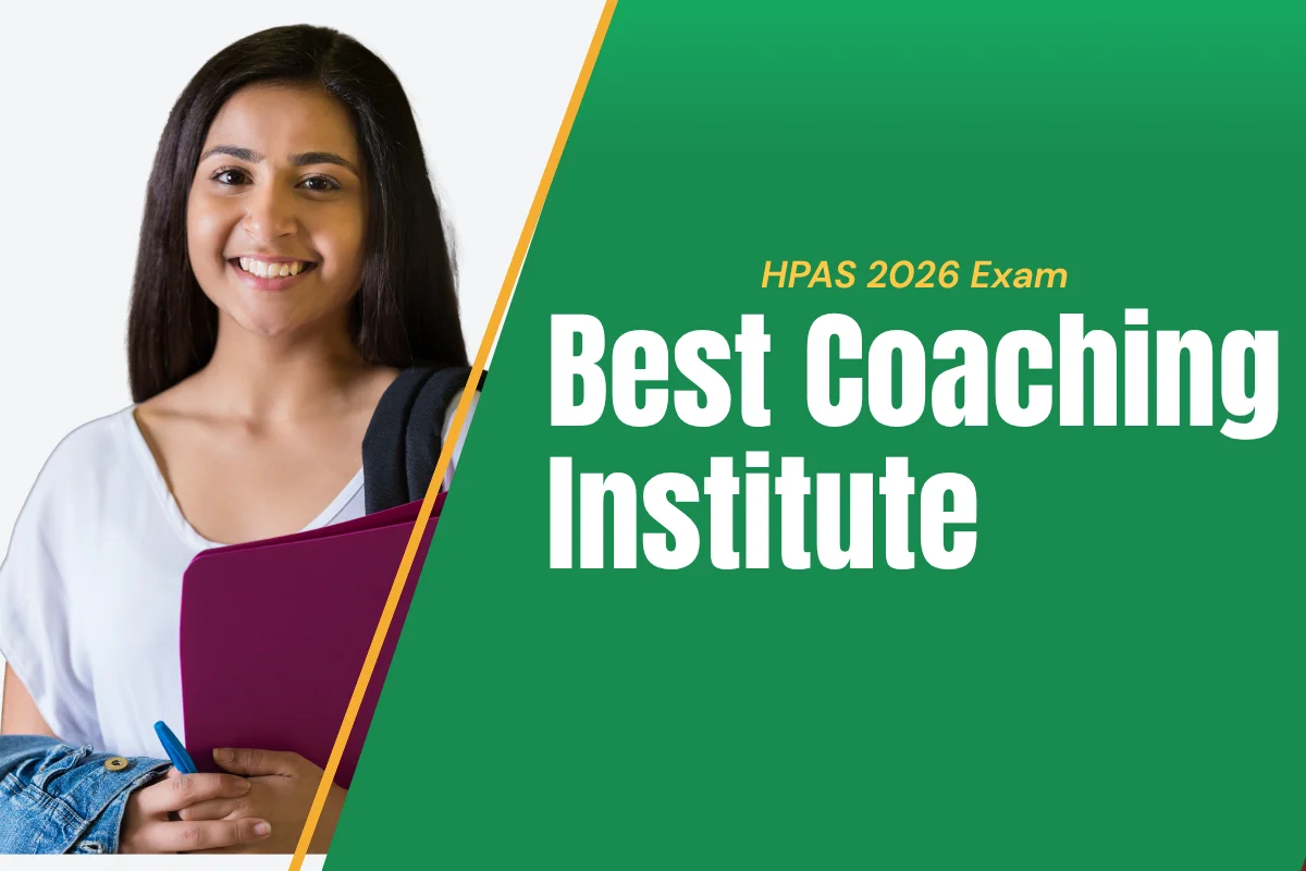 Best Coaching Institute for HPAS 2026 Exam