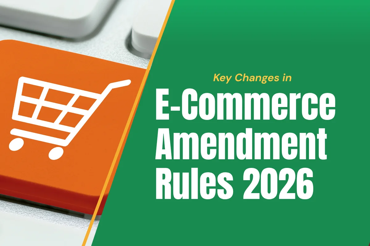 E-Commerce Amendment Rules 2026