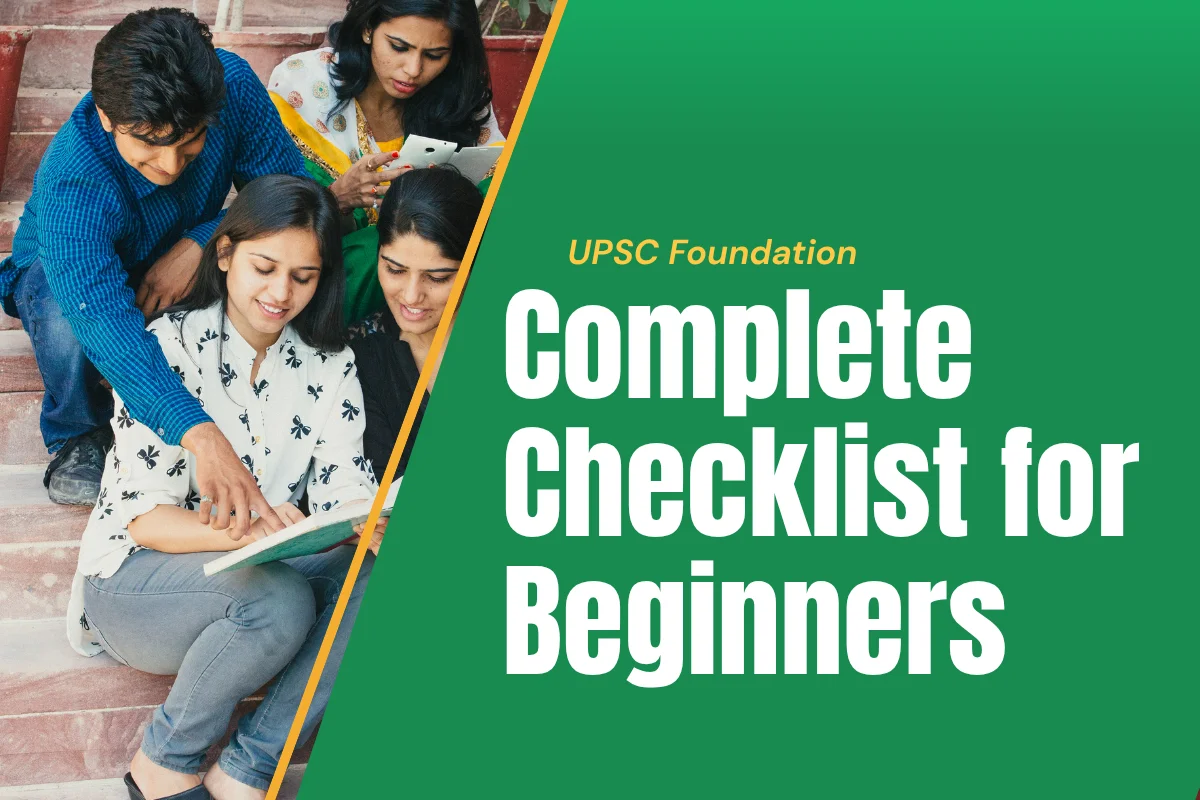 UPSC Complete Checklist for Beginners